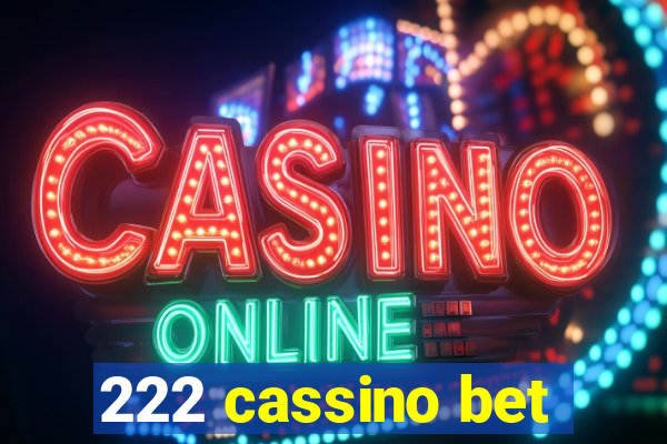 222 cassino bet